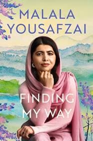 Finding My Way - Malala Yousafzai, Orion Publishing Co 1