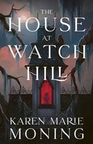 The House at Watch Hill - Karen Marie Moning, Orion Publishing Co 1