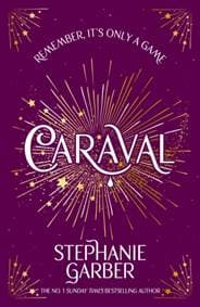 Caraval - Stephanie Garber, Orion Publishing Co 1