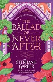The Ballad of Never After - Stephanie Garber, Orion Publishing Co 1