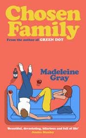 Chosen Family - Madeleine Gray, W&N