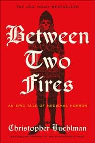 Between Two Fires - Christopher Buehlman, Orion 1