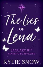 The Lies of Lena - Kylie Snow, Orion 1