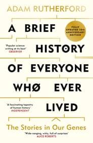 A Brief History of Everyone Who Ever Lived - Adam Rutherford, Orion Publishing Co 1