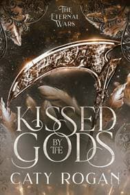 Kissed by the Gods - Caty Rogan, Orion