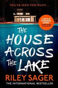 The House Across the Lake - Riley Sager, Hodder & Stoughton 1