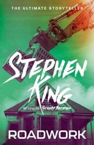 Roadwork - Stephen King, Richard Bachman, Hodder & Stoughton