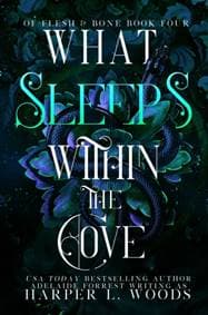 What Sleeps Within the Cove - Harper L. Woods, Hodderscape