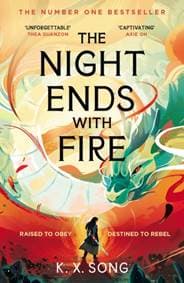 The Night Ends With Fire - K. X. Song, Hodder & Stoughton 1