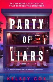 Party of Liars - Kelsey Cox, Hodder & Stoughton 1