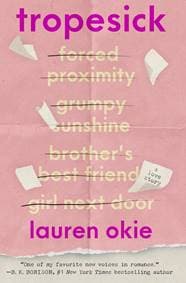 Tropesick - Lauren Okie, Hodder & Stoughton 1