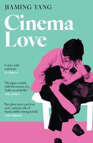 Cinema Love - Jiaming Tang, John Murray Press