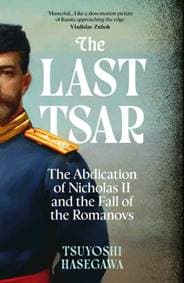 The Last Tsar - Tsuyoshi Hasegawa, John Murray Press