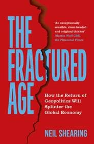 The Fractured Age - Neil Shearing, John Murray Press 1