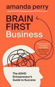 Brain First Business - Amanda Perry, John Murray Press 1