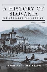 A History of Slovakia - Stanislav J. Kirschbaum, St Martin's Press 1