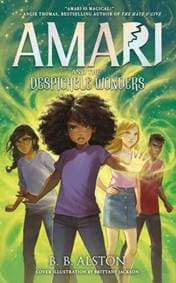 Amari and the Despicable Wonders - BB Alston, HarperCollins Publishers