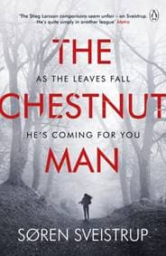 The Chestnut Man - Soren Sveistrup, Penguin Books Ltd 1