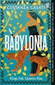 Babylonia - Costanza Casati, Penguin Books Ltd