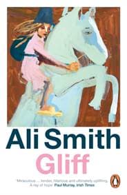 Gliff - Ali Smith, Penguin Books Ltd