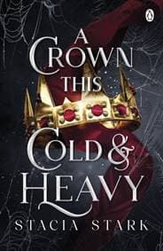 A Crown This Cold and Heavy - Stacia Stark, Penguin Books Ltd