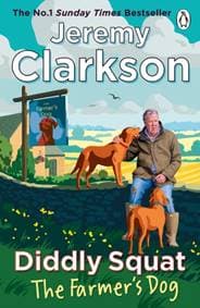Diddly Squat: The Farmers Dog - Jeremy Clarkson, Penguin Books Ltd