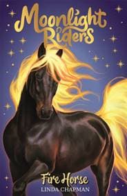Moonlight Riders: Fire Horse - Linda Chapman, Hachette Children's Group 1
