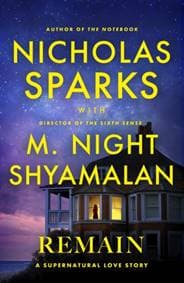Remain - Nicholas Sparks, M. Night Shyamalan, Little, Brown Book Group 1