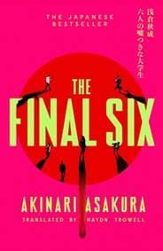 The Final Six - Akinari Asakura, Little, Brown 1