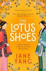 The Lotus Shoes - Jane Yang, Little, Brown Book Group