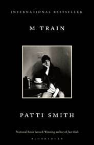 M Train - Patti Smith, Bloomsbury Publishing PLC 1