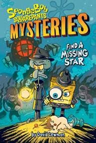 Find a Missing Star (SpongeBob SquarePants Mysteries #1) - Nickelodeon, David Lewman, Abrams 1
