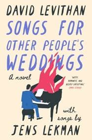 Songs for Other Peoples Weddings - David Levithan, Jens Lekman, Abrams
