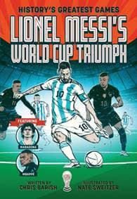 Lionel Messi's World Cup Triumph - Chris Barish, Abrams 1