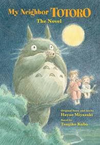 My Neighbor Totoro: The Novel - Tsugiko Kubo, Viz Media, Subs. of Shogakukan Inc