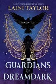 The Guardians of Dreamdark: Windwitch - Laini Taylor, Hachette Children's Group 1