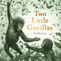 Two Little Gorillas - Jo Weaver, Hachette Children's Group