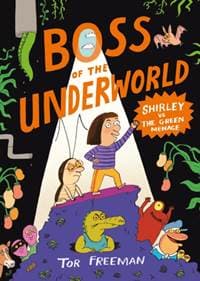 Boss of the Underworld - Tor Freeman, Hachette Children's Group