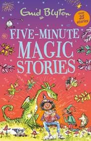Five-Minute Magic Stories - Enid Blyton, Hachette Children's Group
