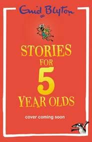Stories for Five-Year-Olds - Enid Blyton, Hachette Children's Group