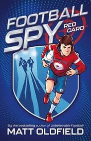 Football Spy: Red Card - Matt Oldfield, Hachette Children's Group 1