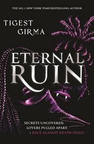 Immortal Dark Trilogy: Eternal Ruin - Tigest Girma, Hachette Children's Group 1