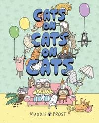 Cats on Cats on Cats - Maddie Frost, Hachette Children's Group 1