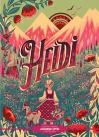 Classic Starts: Heidi - Johanna Spyri, Union Square & Co. 1