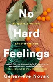 No Hard Feelings - Genevieve Novak, HarperCollins Publishers (Australia) Pty Ltd