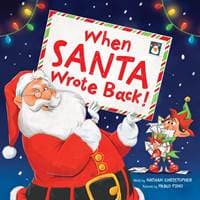 When Santa Wrote Back! - Nathan Christopher, Sourcebooks, Inc 1