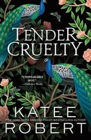 Tender Cruelty - Katee Robert, Sourcebooks, Inc