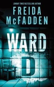Ward D - Freida McFadden, Sourcebooks, Inc 1