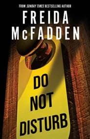 Do Not Disturb - Freida McFadden, Sourcebooks, Inc