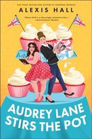 Audrey Lane Stirs the Pot - Alexis Hall, Sourcebooks, Inc 1